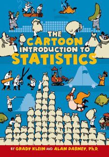 Read The Cartoon Introduction to Statistics Author Grady Klein FREE [PDF]