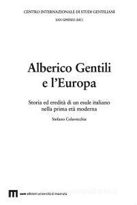 Scarica [PDF] Alberico Gentili e l'Europa