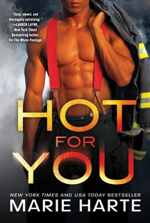 (Read) Kindle Hot for You  A Steamy Second Chance Firefighter Romance (Turn Up the Heat  3) ^^Full