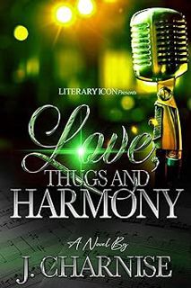 [Goodreads.com]  <![[Love, Thugs and Harmony by J. Charnise (Author)