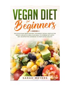 #Book by : Vegan Diet for Beginners: Delicious Plant Based Recipes. The Perfect Vegan Lifestyle for