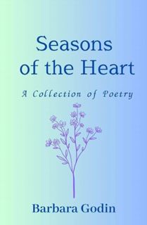 [EPUB] Download Seasons of the Heart: A Collection of Poetry