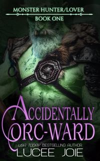 (PDF) Book Accidentally Orc-Ward (Monster Hunter Lover Book 1) kindle