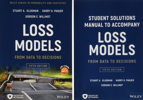 Read [Book] Loss Models: From Data to Decisions: From Data to Decisions  Fifth Edition Book + Solut