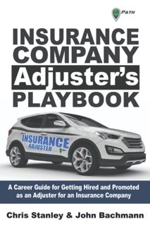 ^^P.D.F_EPUB^^ Insurance Company Adjuster's Playbook: A Career Guide for Getting Hired and Promoted