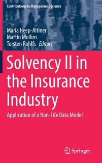(PDF/KINDLE)->DOWNLOAD Solvency II in the Insurance Industry: Application of a Non-Life Data Model