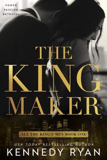 PDF [READ EBOOK] The Kingmaker  All the King's Men Duet - Book 1 (All the King's Men Series)  onlin