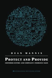 (^EPUB/ONLINE)->DOWNLOAD Protect and Provide: Customer-Centric (and Compliant) Insurance Sales BOOK