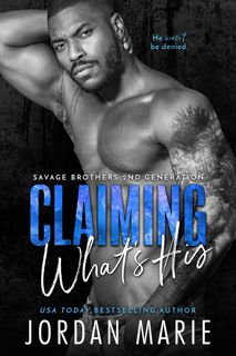 (PDF) Download Claiming What's His (Savage Brothers Second Generation Book 5) [EBOOK]