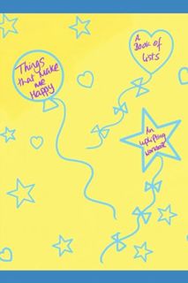 [EPUB] Download Things that make me happy, A book of Lists, An uplifting workbook: Mindfulness, upli