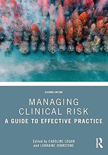 Read Managing Clinical Risk Author Caroline Logan (Editor),Lorraine Johnstone (Editor) FREE *(Book)