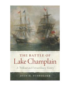 [Download [ebook]] The Battle of Lake Champlain: A Brilliant and Extraordinary Victory (Volume 49) (