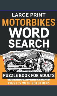 (DOWNLOAD PDF)$$ 📚 Large Print Motorbikes Word Search Puzzle Book For Adults Puzzles With Solut