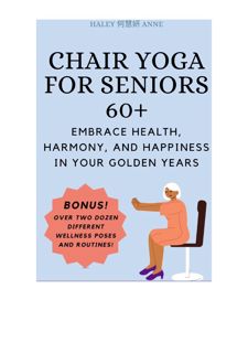 #Book by : Chair Yoga for Seniors 60+: Embrace Health, Harmony, and Happiness in Your Gold