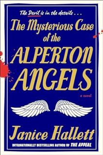 [READ Book The Mysterious Case of the Alperton Angels: A Novel by Janice Hallett (Author)]