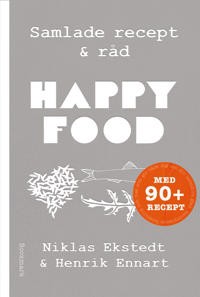 Ladda ner [PDF] Happy food : samlade recept & råd
