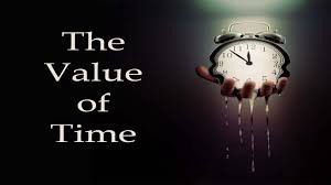 THE VALUE OF TIME