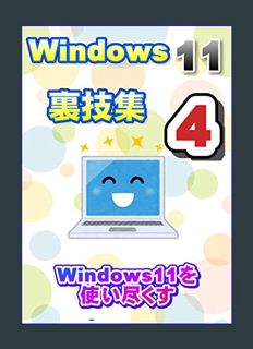 GET [PDF Windows 11 secret tricks 4 (Japanese Edition)     Kindle Edition