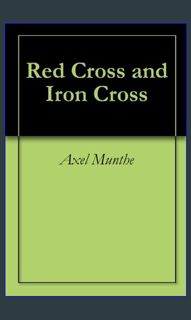 [R.E.A.D P.D.F] 📚 Red Cross and Iron Cross     Kindle Edition DOWNLOAD @PDF