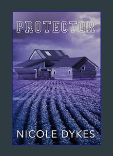 READ [E-book] Protector (Kensley Panthers Book 5)     Kindle Edition