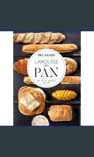 (DOWNLOAD PDF)$$ 📚 Larousse del Pan (Spanish Edition)     Paperback – November 15, 2023 eBook P