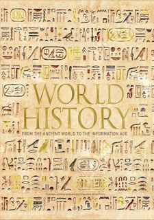 Read [PDF] World History: From the Ancient World to the Information Age (DK Ultimate Guides) by  Fre