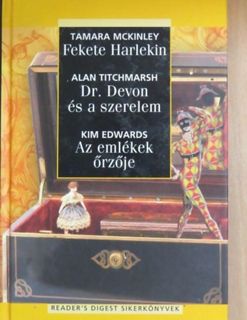 Download PDF 3db könyv 9db történet (Fekete Harlekin Dr. Devon és a szerelem Az emlékek õrzõje 1,A k