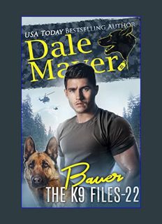 Download Online Bauer (The K9 Files Book 22)     Kindle Edition