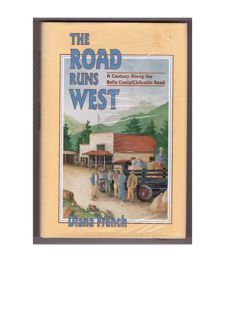 [Books] Download The Road Runs West: A History of the Chilcotin Highway by  Free