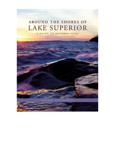 Read [PDF] Around the Shores of Lake Superior: A Guide to Historic Sites by  Full Version