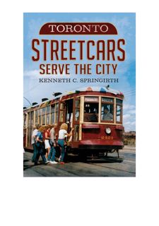 [Books] Download Toronto Streetcars Serve the City (America Through Time) by  Full Version