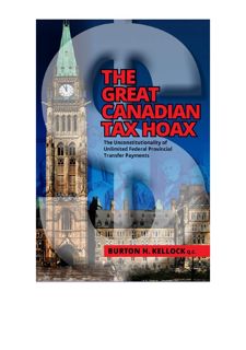 Read [PDF] THE GREAT CANADIAN TAX HOAX: The Unconstitutionality of Unlimited Federal Provincial Tra
