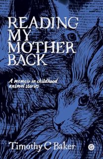 [EPUB/PDF] Download Reading My Mother Back: A Memoir in Childhood Animal Stories