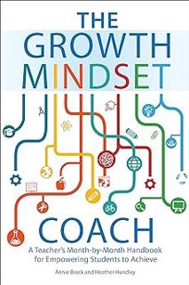 [PDF] Download The Growth Mindset Coach: A Teacher's Month-by-Month Handbook for Empowering Student