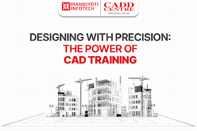 Designing with Precision: The Power of CAD Training