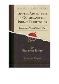 Read [PDF] Travels Adventures in Canada and the Indian Territories: Between the Years 1760 and 1776