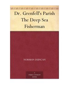 Read [PDF] Dr. Grenfells Parish The Deep Sea Fisherman by  Free
