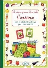 Read Epub Il piccolo grande libro delle conserve con le etichette adesive per i tuoi vasetti