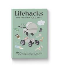 Ladda ner [PDF] Lifehacks för nyblivna föräldrar