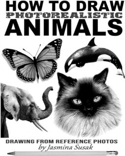[EPUB/PDF] Download How to Draw Photorealistic Animals: Drawing from Reference Photos