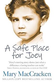 [BEST PDF] Download A Safe Place for Joey BY: Mary MacCracken (Author) [Document)