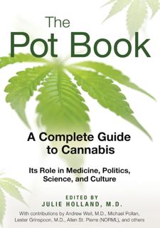 Read Now The Pot Book: A Complete Guide to Cannabis Author  FREE [Book]