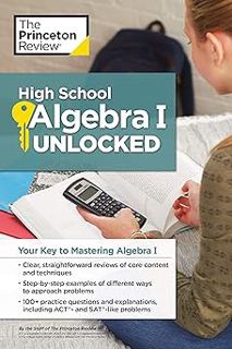 [PDF] Download High School Algebra I Unlocked: Your Key to Mastering Algebra I (High School Subject