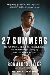 [EPUB/PDF] Download 27 Summers: My Journey to Freedom, Forgiveness, and Redemption During My Time in