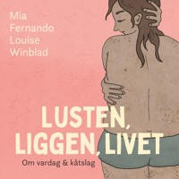 Download [EPUB] Lusten, liggen, livet : om vardag och kåtslag