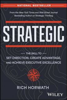 [EPUB/PDF] Download Strategic: The Skill to Set Direction, Create Advantage, and Achieve Executive E