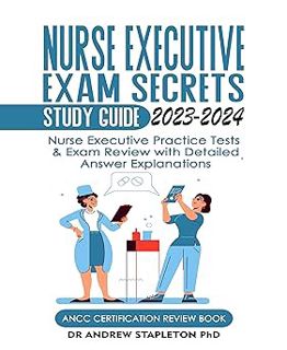 [ePUB] Donwload Nurse Executive Exam Secrets Study Guide 2023-2024: Nurse Executive Practice Tests