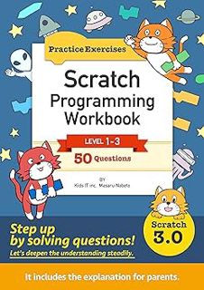 [PDF] Download Scratch Programming Workbook: Practice Exercises BY: Masaru Nabeto (Author) @Textboo
