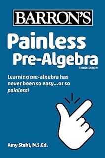 [BEST PDF] Download Painless Pre-Algebra (Barron's Painless) BY: Amy Stahl (Author) [Document)