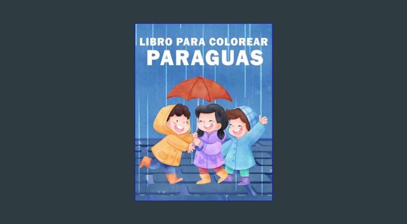 {PDF} 📚 Libro Para Colorear Paraguas: Bonitas páginas para colorear de paraguas para niños y ni